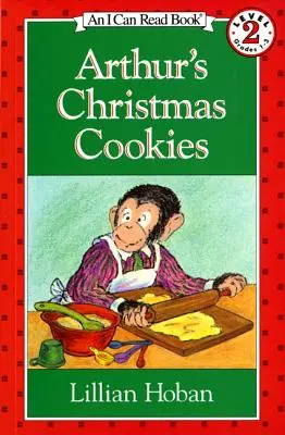 Arthurs Weihnachtsplätzchen: Ein Weihnachtsferienbuch für Kinder - Arthur's Christmas Cookies: A Christmas Holiday Book for Kids