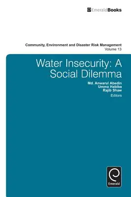 Unsichere Wasserversorgung: Ein soziales Dilemma - Water Insecurity: A Social Dilemma