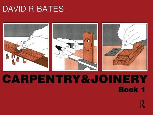 Schreinerei und Tischlerei Buch 1 - Carpentry and Joinery Book 1