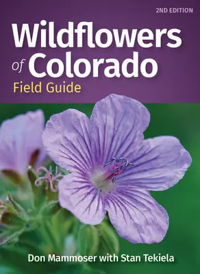 Feldführer Wildblumen von Colorado - Wildflowers of Colorado Field Guide