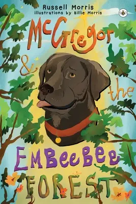 McGregor und der Embeebee-Wald - McGregor & The Embeebee Forest