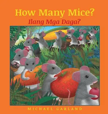 Wie viele Mäuse? / Tagalog-Ausgabe: Babl Kinderbücher in Tagalog und Englisch - How Many Mice? / Tagalog Edition: Babl Children's Books in Tagalog and English