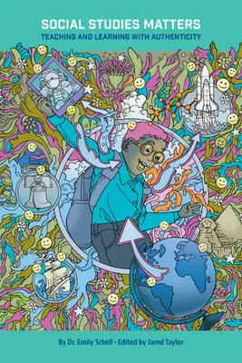Sozialkunde ist wichtig: Lehren und Lernen mit Authentizität - Social Studies Matters: Teaching and Learning with Authenticity