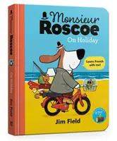 Monsieur Roscoe in den Ferien Brettbuch - Monsieur Roscoe on Holiday Board Book