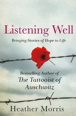 Gut zuhören: Geschichten der Hoffnung zum Leben erwecken - Listening Well: Bringing Stories of Hope to Life