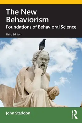 Der neue Behaviorismus: Grundlagen der Verhaltenswissenschaft - The New Behaviorism: Foundations of Behavioral Science