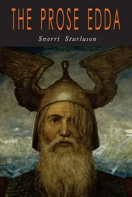 Die Prosa-Edda: Nordische Mythologie - The Prose Edda: Norse Mythology