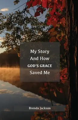 Meine Geschichte und wie Gottes Gnade mich rettete - My Story and How God's Grace Saved Me