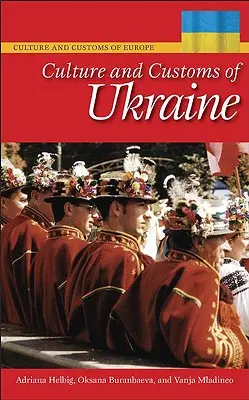 Kultur und Bräuche der Ukraine - Culture and Customs of Ukraine
