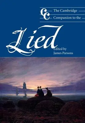 The Cambridge Companion to the Lied