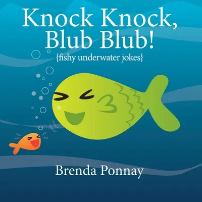 Klopf, klopf, blub, blub! - Knock Knock, Blub Blub!