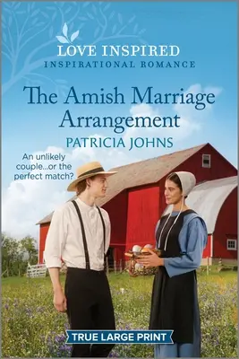 Die amische Heiratsverabredung: Ein erbaulicher, inspirierender Liebesroman - The Amish Marriage Arrangement: An Uplifting Inspirational Romance