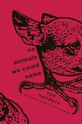 Keine Tiere, die wir benennen könnten: Geschichten - No Animals We Could Name: Stories