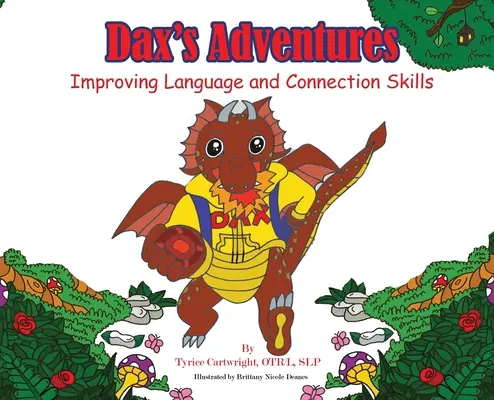 Dax' Abenteuer: Verbesserung der Sprach- und Verbindungsfähigkeiten - Dax's Adventures: Improving Language and Connection Skills