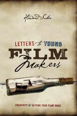 Briefe an junge Filmemacher: Kreativität und Filmemachen - Letters to Young Filmmakers: Creativity & Getting Your Films Made