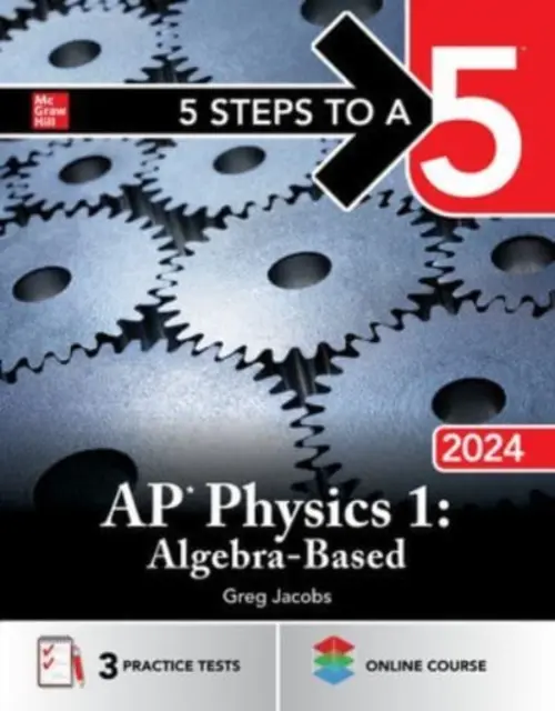 5 Schritte bis zu einer 5: AP Physics 1: Algebra-Based 2024 - 5 Steps to a 5: AP Physics 1: Algebra-Based 2024