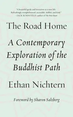 Der Weg nach Hause: Eine zeitgenössische Erkundung des buddhistischen Pfades - The Road Home: A Contemporary Exploration of the Buddhist Path