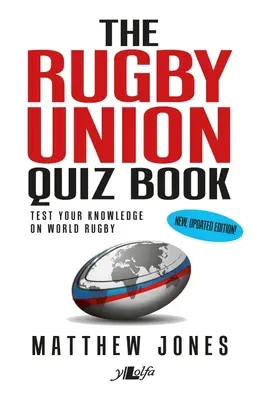 Rugby-Union-Quizbuch: Neue, aktualisierte Ausgabe! - Rugby Union Quiz Book: New, Updated Edition!