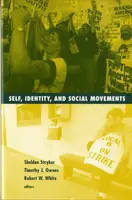 Selbst, Identität und soziale Bewegungen: Band 13 - Self, Identity, and Social Movements: Volume 13