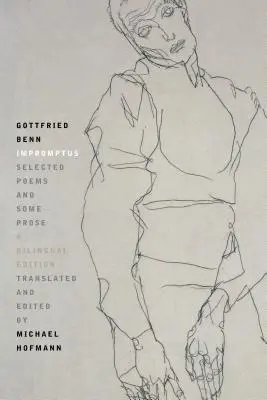 Impromptus: Ausgewählte Gedichte und einige Prosa - Impromptus: Selected Poems and Some Prose