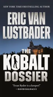 Das Kobalt-Dossier: Ein Evan-Ryder-Roman - The Kobalt Dossier: An Evan Ryder Novel