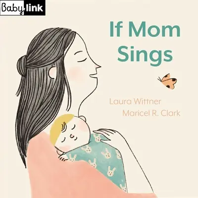 Babylink: Wenn Mama singt - Babylink: If Mama Sings