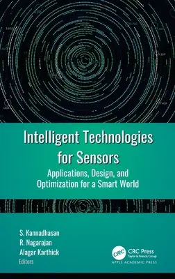Intelligente Technologien für Sensoren: Anwendungen, Design und Optimierung für eine intelligente Welt - Intelligent Technologies for Sensors: Applications, Design, and Optimization for a Smart World