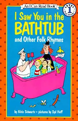 Ich habe dich in der Badewanne gesehen und andere Volksreime - I Saw You in the Bathtub and Other Folk Rhymes