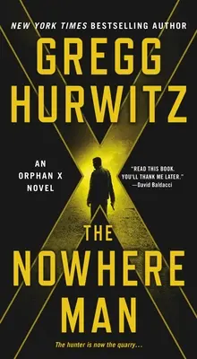 Der Mann aus dem Nirgendwo: Ein Orphan-X-Roman - The Nowhere Man: An Orphan X Novel