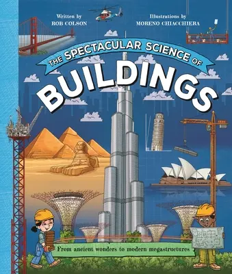 Die spektakuläre Wissenschaft der Bauwerke - The Spectacular Science of Buildings