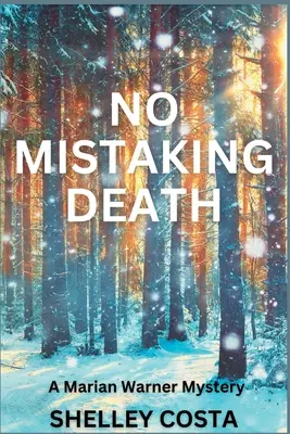 Der Tod ist nicht zu übersehen: Ein Marian Warner-Krimi - No Mistaking Death: A Marian Warner Mystery