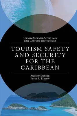 Sicherheit im Tourismus in der Karibik - Tourism Safety and Security for the Caribbean