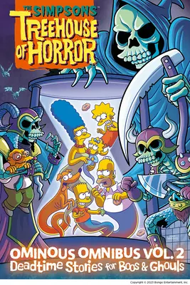 Das Simpsons Gruselkabinett Ominöser Sammelband Bd. 2: Gruselgeschichten für Boos & Ghouls: Band 2 - The Simpsons Treehouse of Horror Ominous Omnibus Vol. 2: Deadtime Stories for Boos & Ghouls: Volume 2