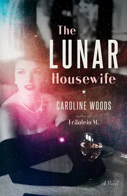 Die Hausfrau im Mondlicht - The Lunar Housewife