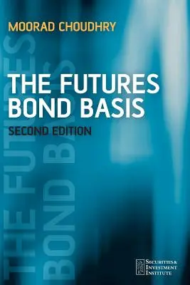 Die Futures-Anleihe Basis - The Futures Bond Basis