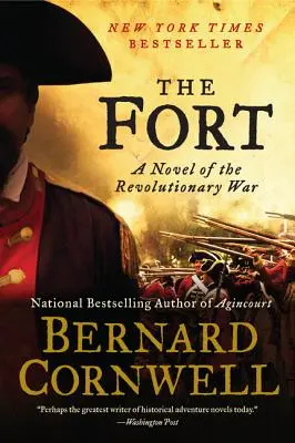 Das Fort: Ein Roman aus dem Revolutionskrieg - The Fort: A Novel of the Revolutionary War