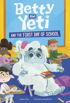 Betty der Yeti und der erste Schultag - Betty the Yeti and the First Day of School