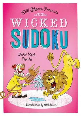 Wicked Sudoku: 200 schwere Rätsel - Wicked Sudoku: 200 Hard Puzzles