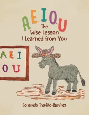 A, E, I, O, U: Die weise Lektion, die ich von dir gelernt habe - A, E, I, O, U: The Wise Lesson I Learned from You