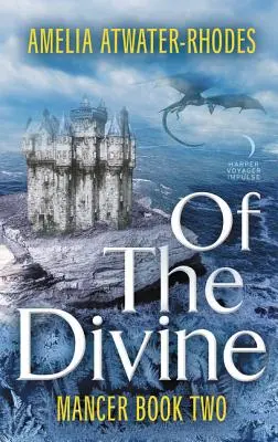 Vom Göttlichen: Mancer: Buch Zwei - Of the Divine: Mancer: Book Two