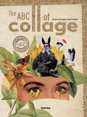 Das ABC der Collage - The ABC of Collage