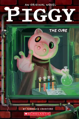 Piggy: Die Heilung: Ein Afk-Buch - Piggy: The Cure: An Afk Book