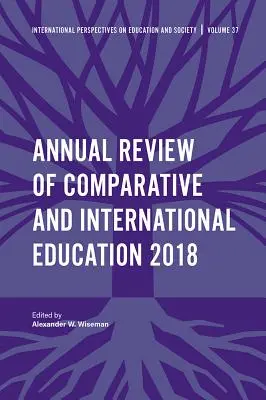 Jahresbericht für vergleichende und internationale Bildung 2018 - Annual Review of Comparative and International Education 2018