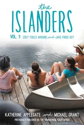 Die Inselbewohner: Band 1: Zoey blödelt herum und Jake findet es heraus - The Islanders: Volume 1: Zoey Fools Around and Jake Finds Out