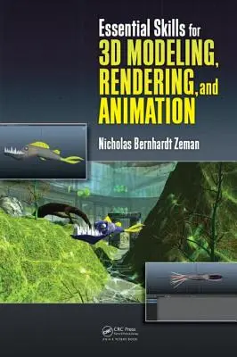 Grundlegende Fertigkeiten für 3D-Modellierung, Rendering und Animation - Essential Skills for 3D Modeling, Rendering, and Animation