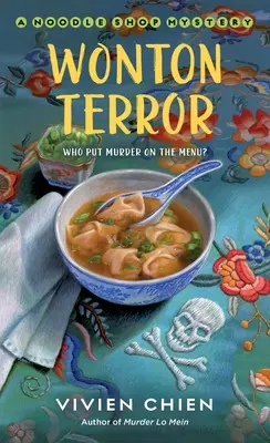 Wonton-Terror: Ein Nudelladen-Mysterium - Wonton Terror: A Noodle Shop Mystery