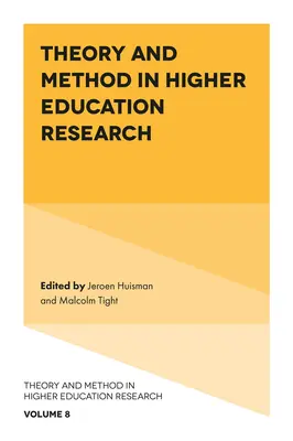 Theorie und Methode in der Hochschulforschung - Theory and Method in Higher Education Research