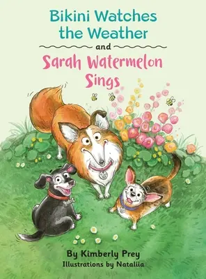 Bikini beobachtet das Wetter und Sarah Watermelon singt - Bikini Watches the Weather and Sarah Watermelon Sings