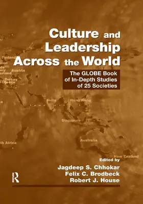Kultur und Führung in der ganzen Welt: The Globe Book of In-Depth Studies of 25 Societies - Culture and Leadership Across the World: The Globe Book of In-Depth Studies of 25 Societies