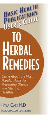 Benutzerhandbuch für pflanzliche Heilmittel - User's Guide to Herbal Remedies